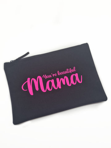You're Beautiful Mama Grab Pouch