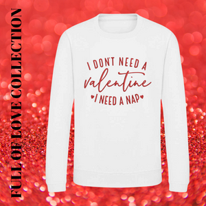 I don't need a valentine embroidered jumper